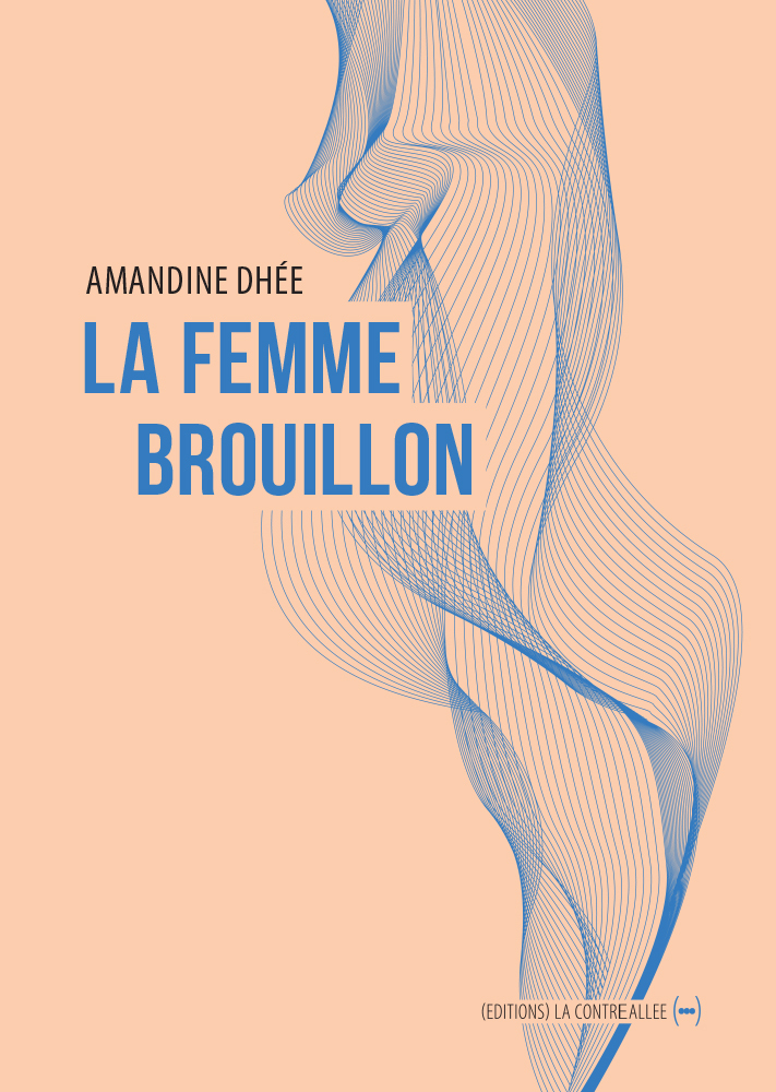 La Femme brouillon