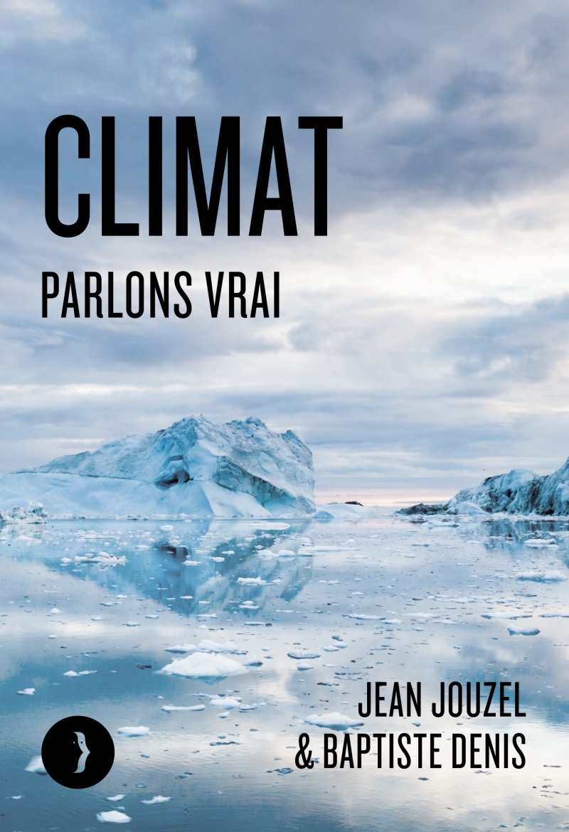 Climat - Parlons vrai