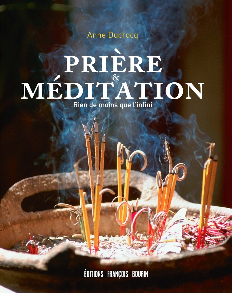 Prière et méditation - Rien de moins que l'infini
