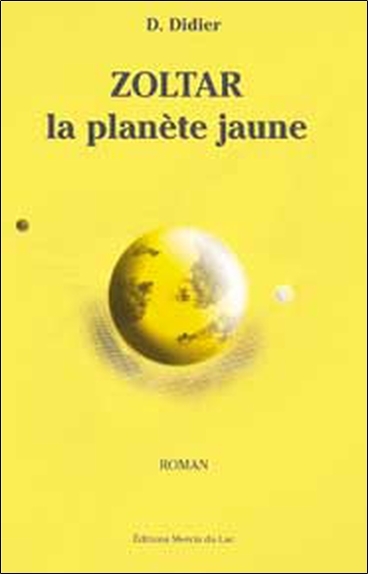 Zoltar. la planète jaune