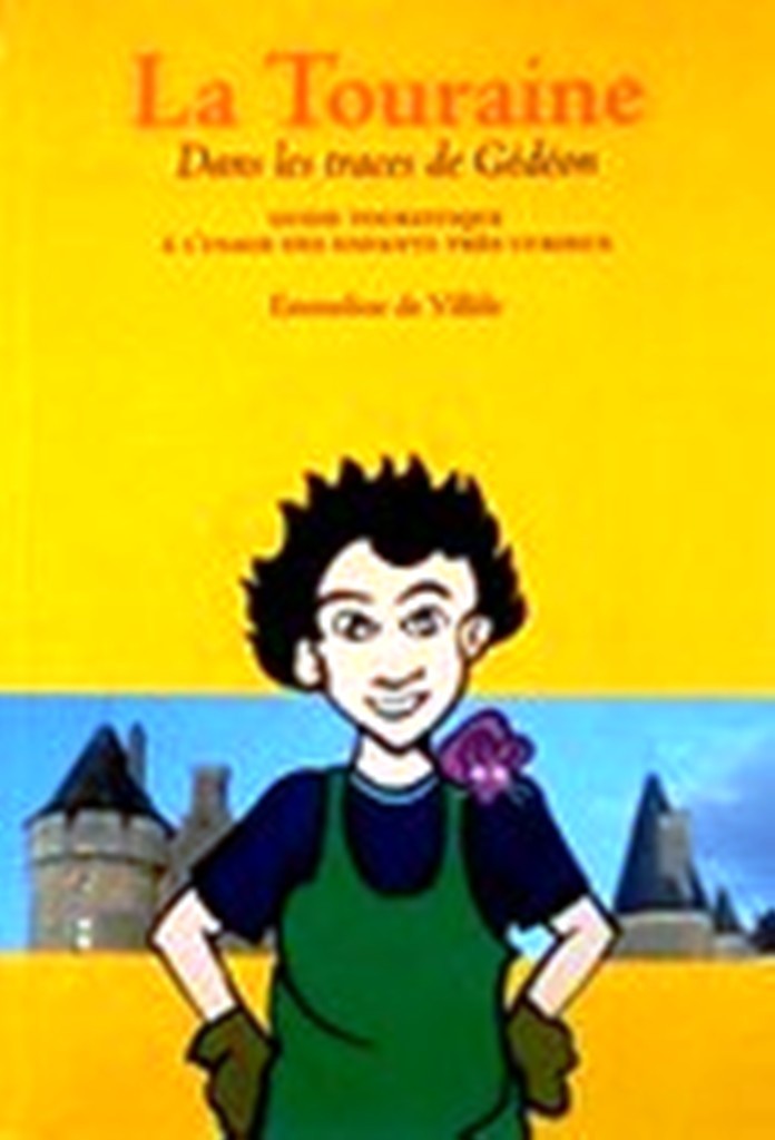 LA TOURAINE DANS LES TRACES DE GEDEON