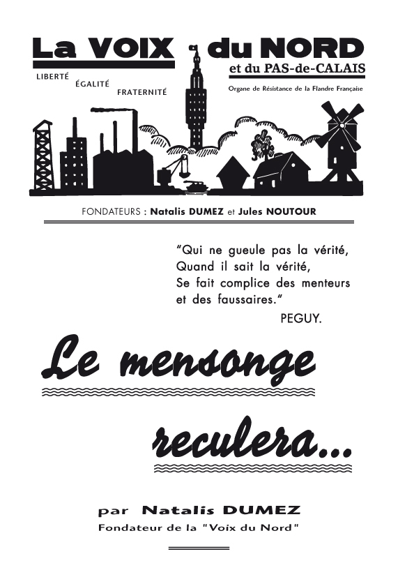 Le Mensonge reculera...