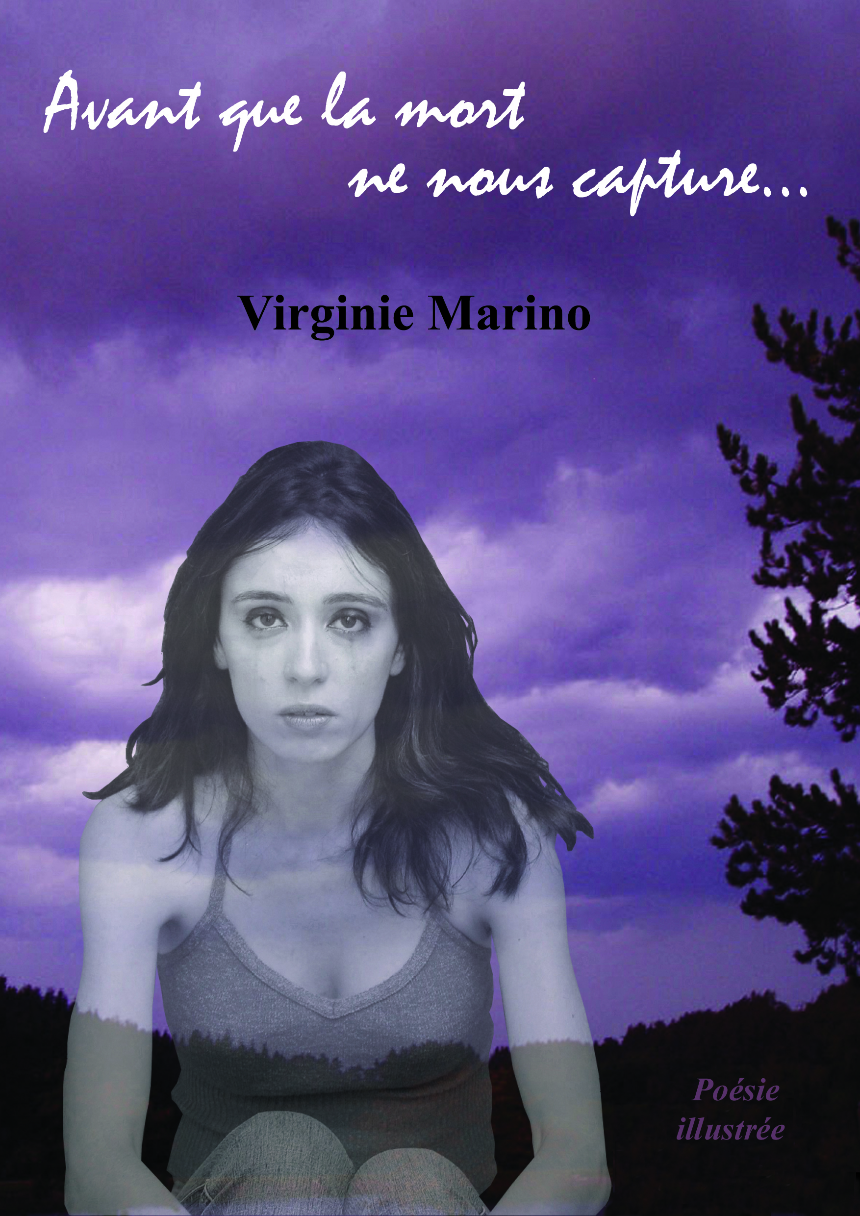 Avant que la mort ne nous capture...