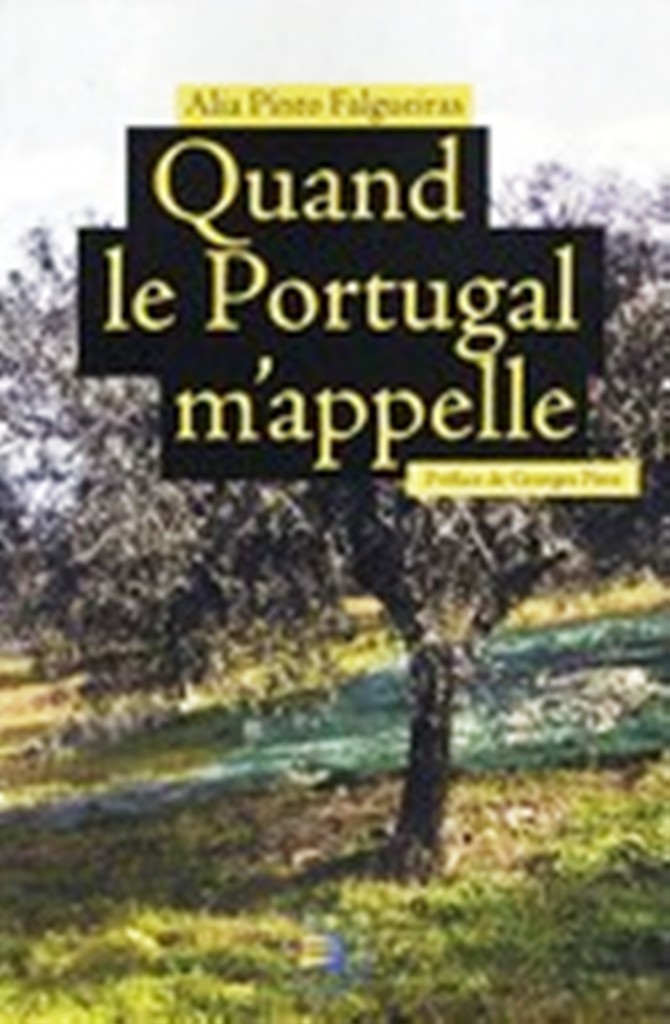 QUAND LE PORTUGAL M'APELLE