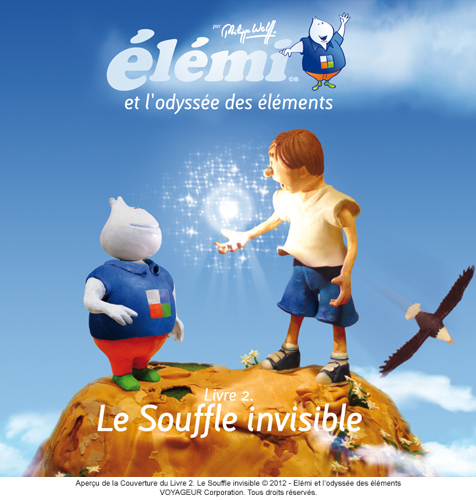 Elémi et l'odyssée des éléments / Livre 2. Le Souffle invisible