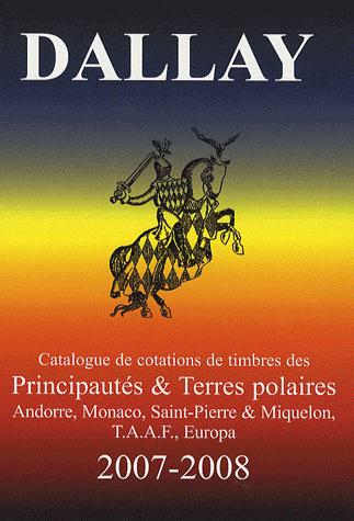 CATALOGUE DALLAY TIMBRES PRINCIPAUTES 2007