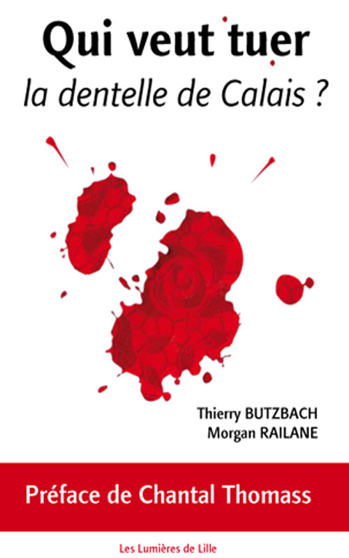 Qui veut tuer la dentelle de Calais?