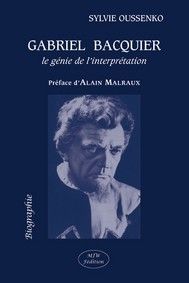 Gabriel bacquier, le genie de l'interpretation