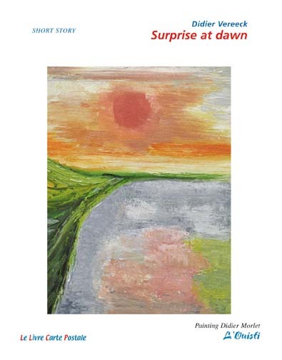 Surprise at dawn, Paintings Didier Morlet