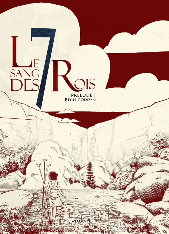 LE SANG DES 7 ROIS : PRELUDE I