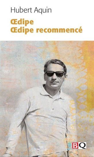 OEDIPE ET OEDIPE RECOMMENCE