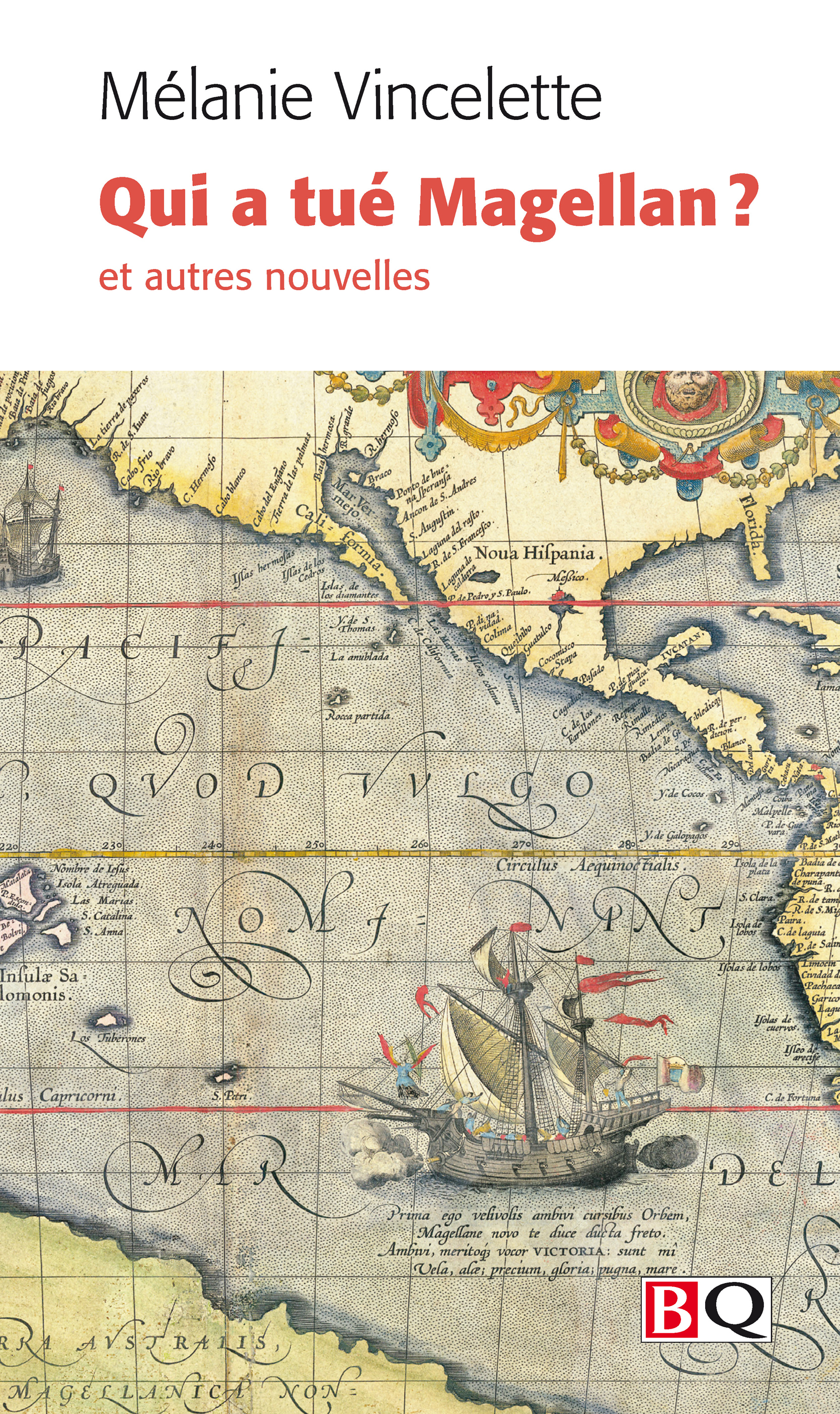 QUI A TUE MAGELLAN ? ET AUTRES NOUVELLES