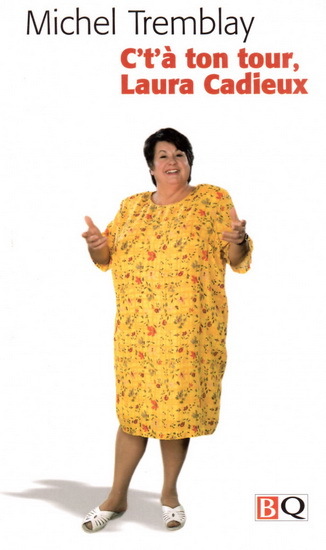 C'T'A TON TOUR, LAURA CADIEUX