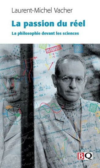 LA PASSION DU REEL. LA PHILOSOPHIE DEVANT LES SCIENCES
