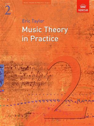 MUSIC THEORY IN PRACTICE - GRADE 2 (REVISED 2008 EDITION)