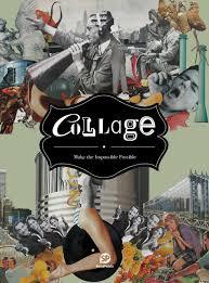 Collage: Make the Impossible Possible /anglais