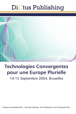Technologies convergentes pour une europe plurielle