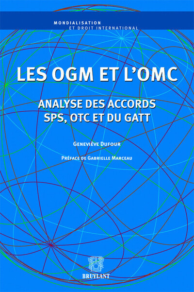 Les OGM et l'OMC