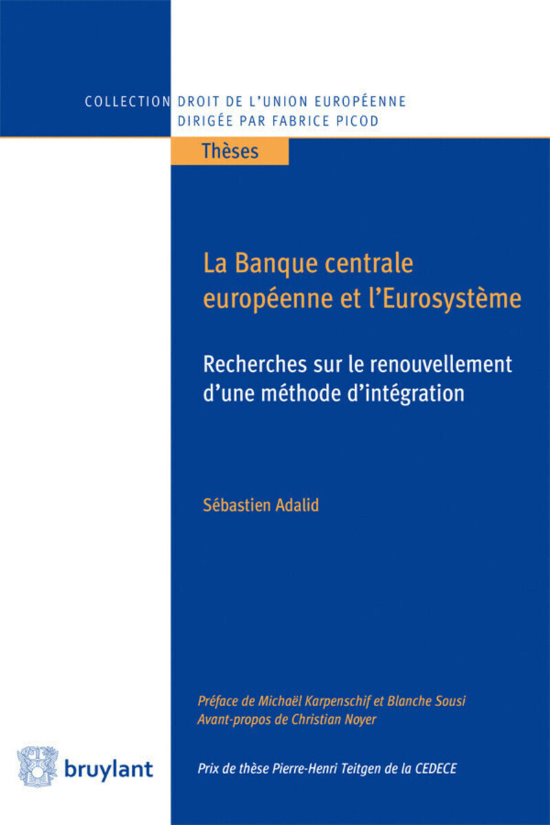 La banque centrale européenne et l'Eurosystème