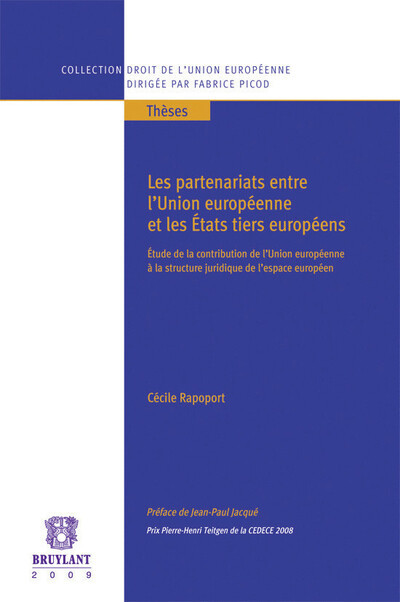 Les Partenariats entre l'Union européenne et les Etats tiers européens