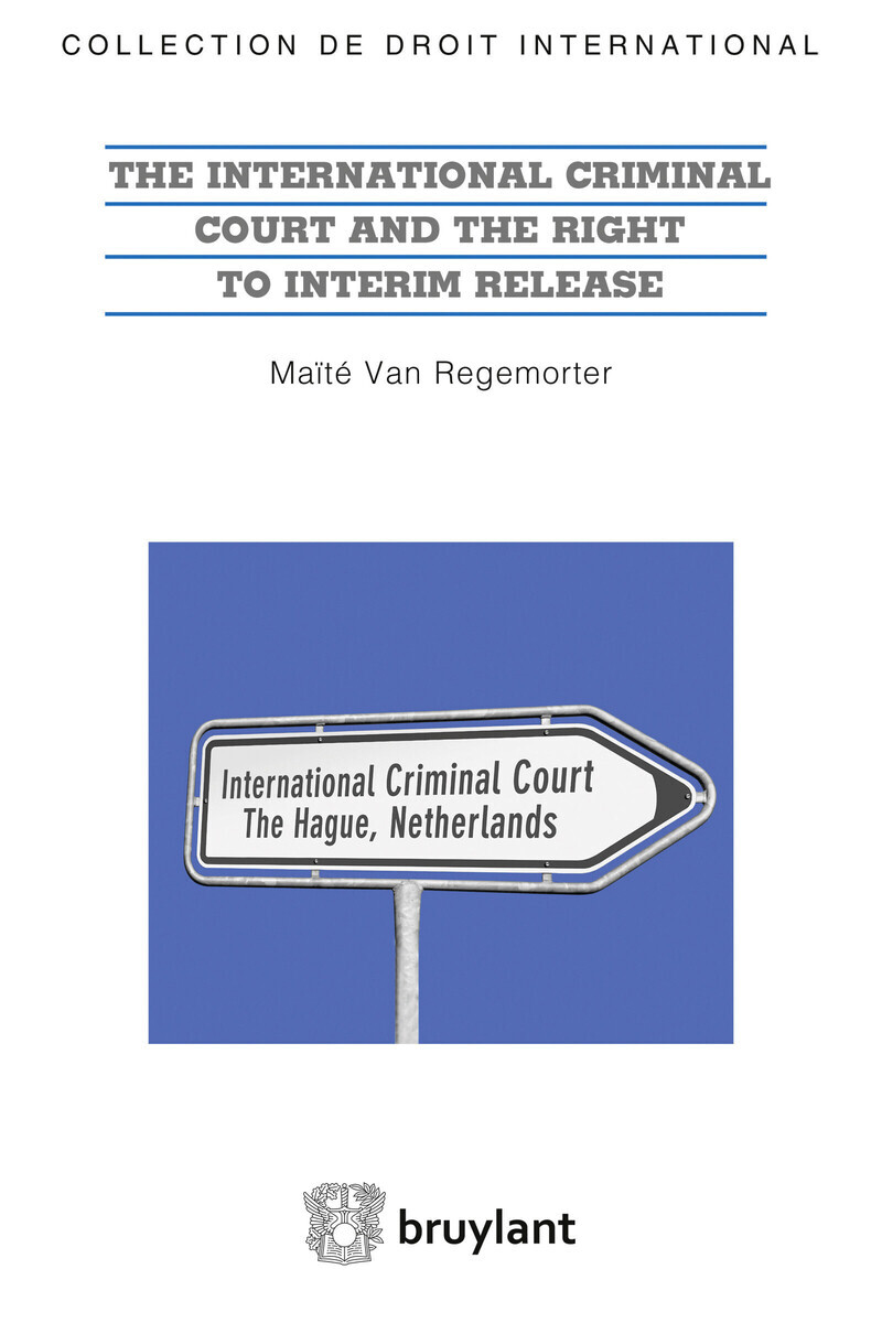 The International Criminal Court and the Right to Interim Release