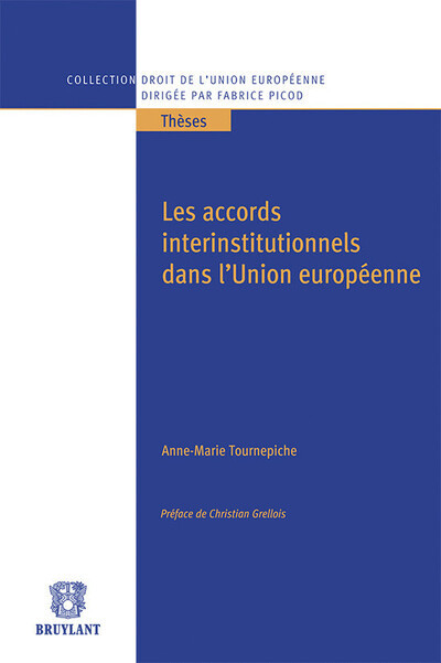 Les Accords interinstitutionnels dans l'Union Européenne