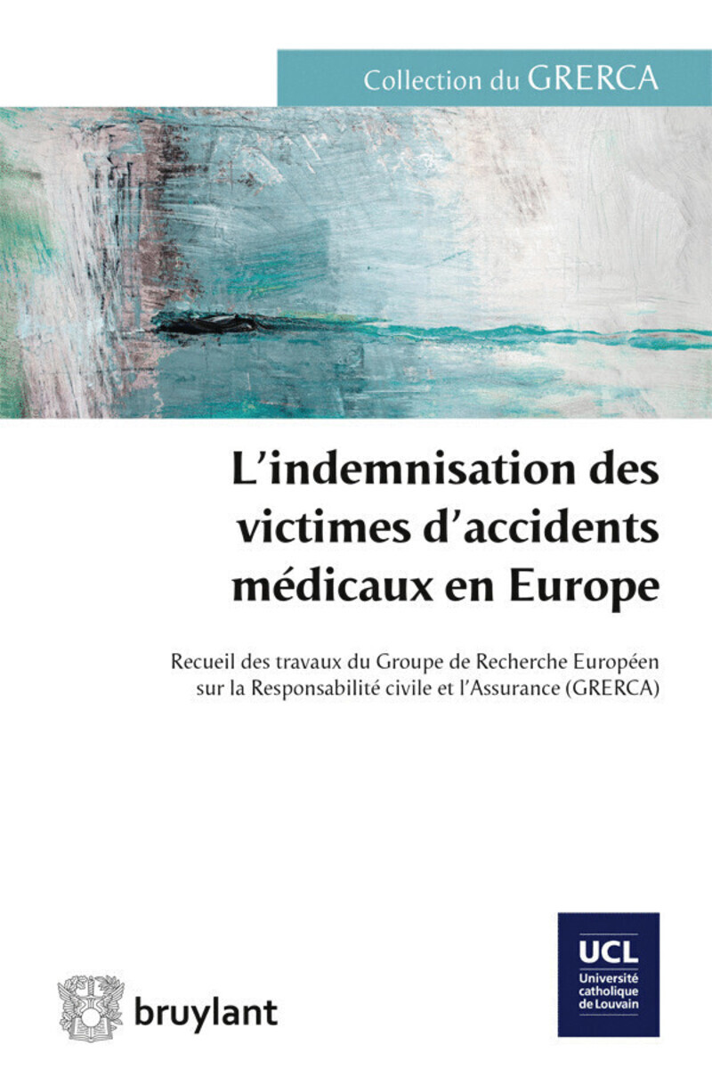 L'indemnisation des victimes d'accidents médicaux en Europe