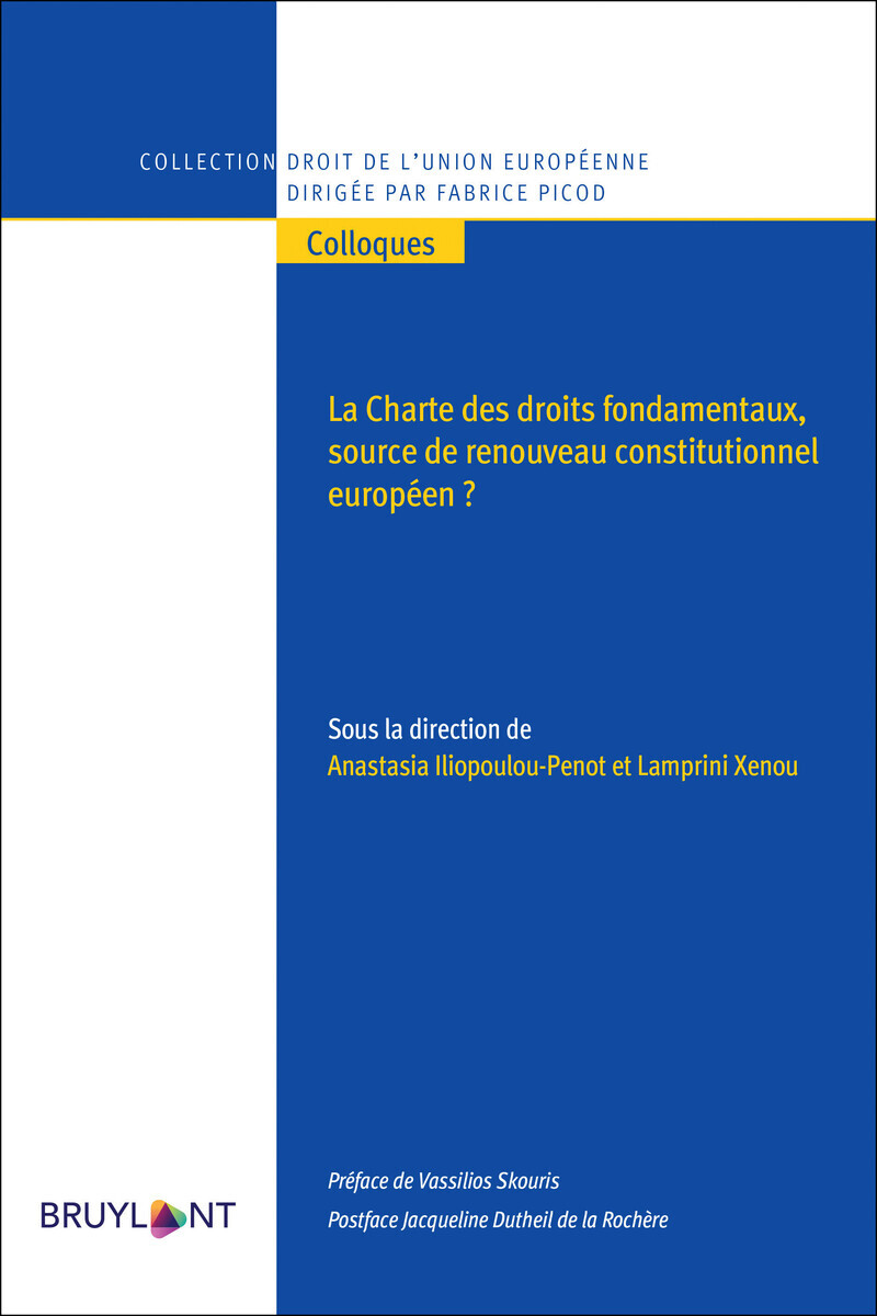 La charte des droits fondamentaux. Source de renouveau const.europ.