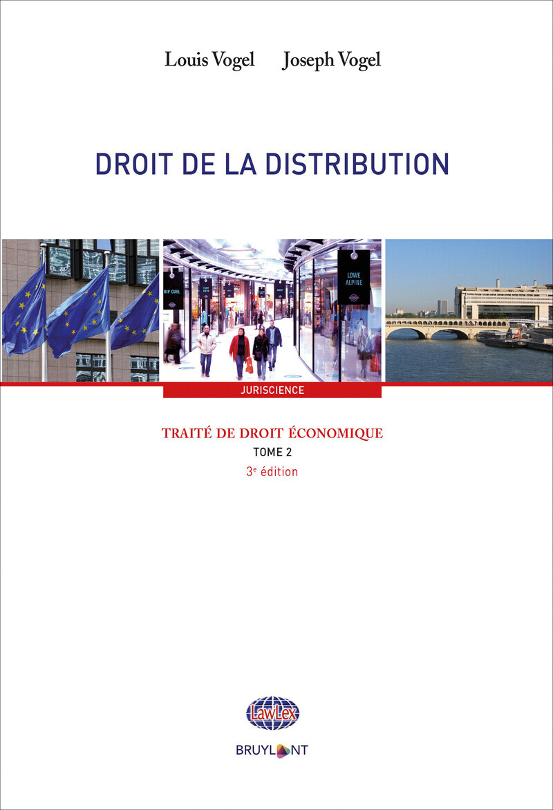 Traité de droit économique - Tome 2 Droit de la distribution