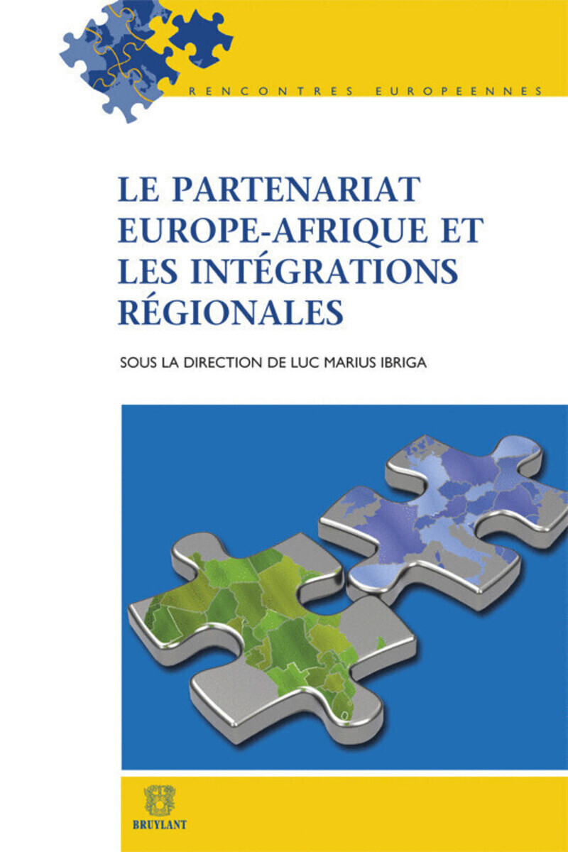 Le Partenariat Europe-Afrique et les intégrations régionales