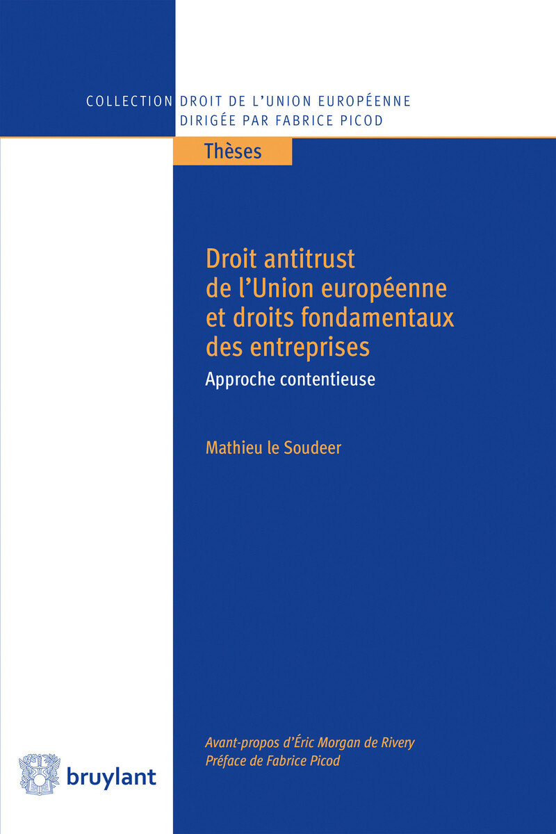 Droit antitrust de l'Union européenne et droits fondamentaux des entreprises