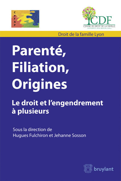 Parenté, Filiation, Origines
