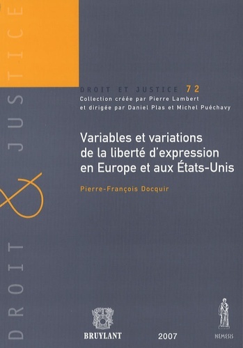 VARIABLES ET VARIATIONS DE LA LIBERTÉ D'EXPRESSION EN EUROPE ET AUX ETATS-UNIS