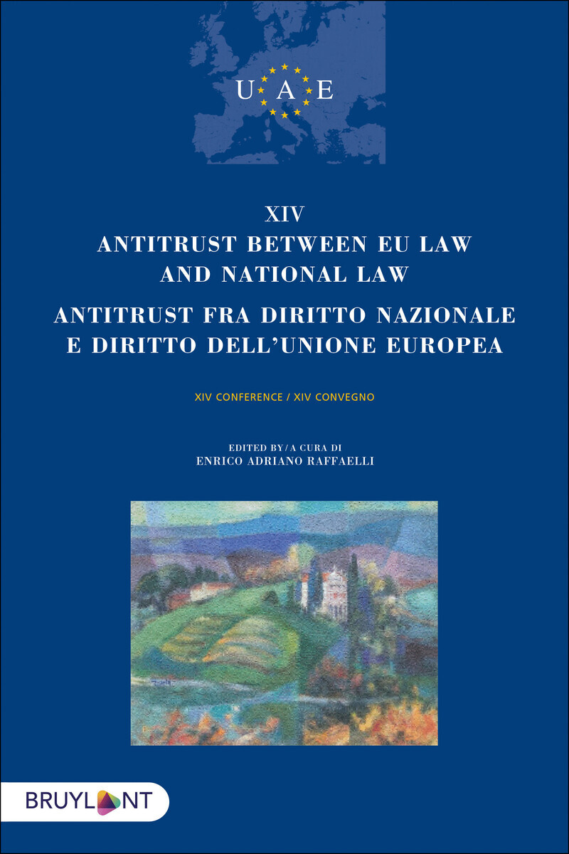 Antitrust between EU Law and national law/Antitrust fra diritto nazionalee diritto dell'unione europ