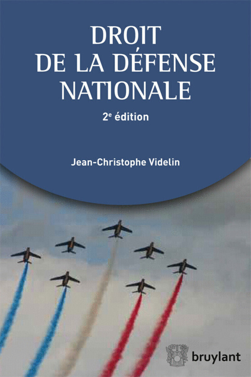 Droit de la défense nationale 2ème édition