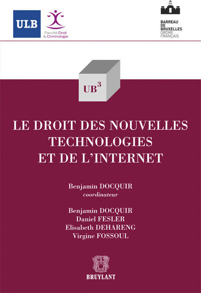 le droit des nouvelles technologies et de l'internet