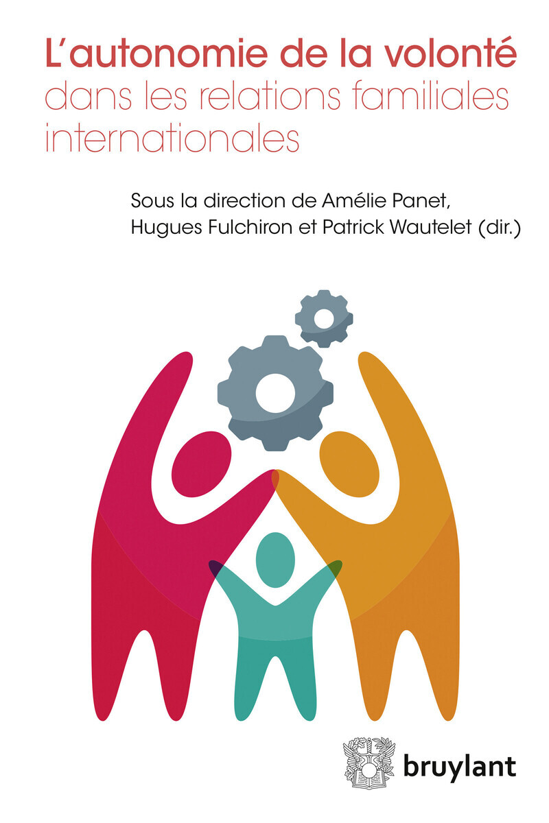L'autonomie de la volonté dans les relations familiales internationales