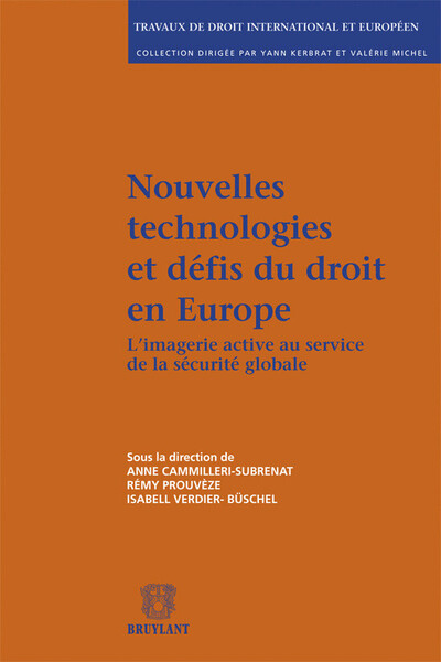 Nouvelles technologies et défis du droit en Europe