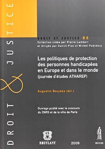 LES POLITIQUES DE PROTECTION DES PERSONNES HANDICAPÉES EN EUROPE ET DANS LE MOND