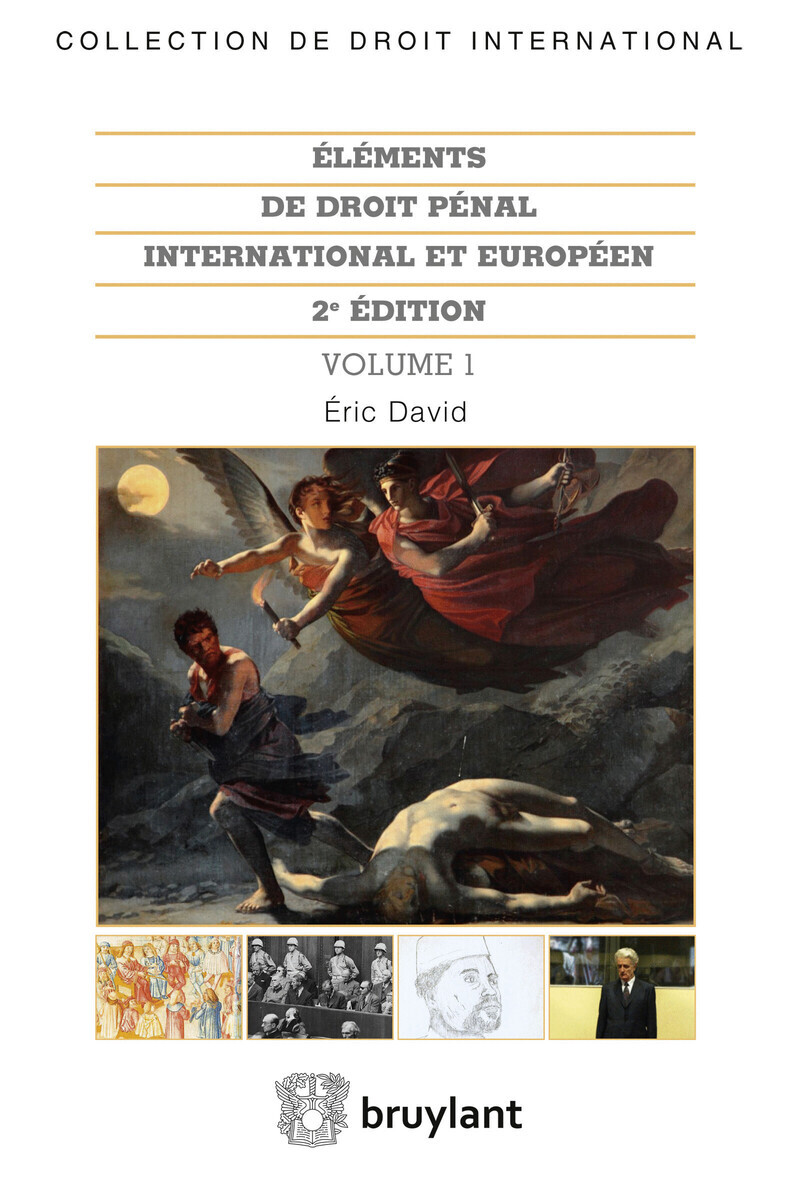 Pack 2 volumes Eléments de droit pénal international et européen