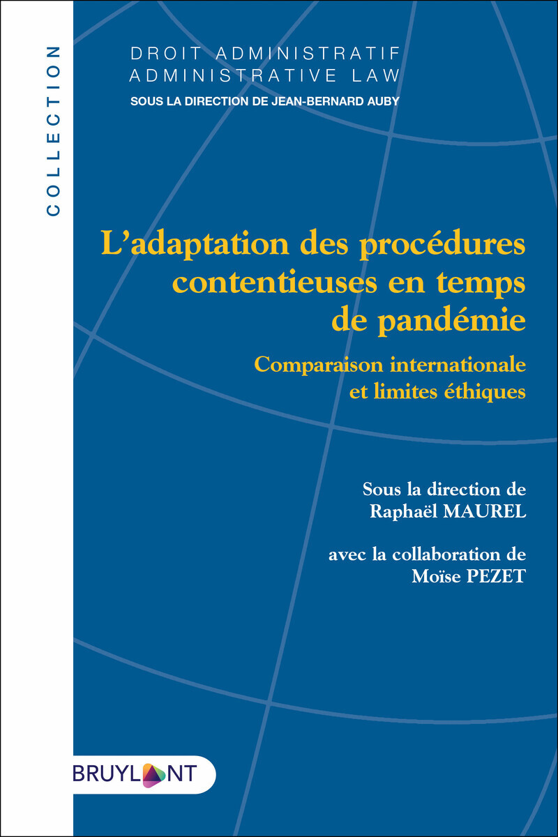 L'adaptation des procédures contentieuses en temps de pandémie - Comparaison internationale et limit