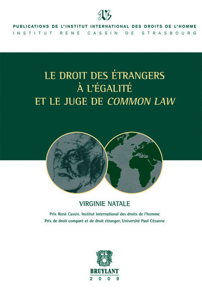 Le Droit des étrangers à l'égalité et le juge de common law