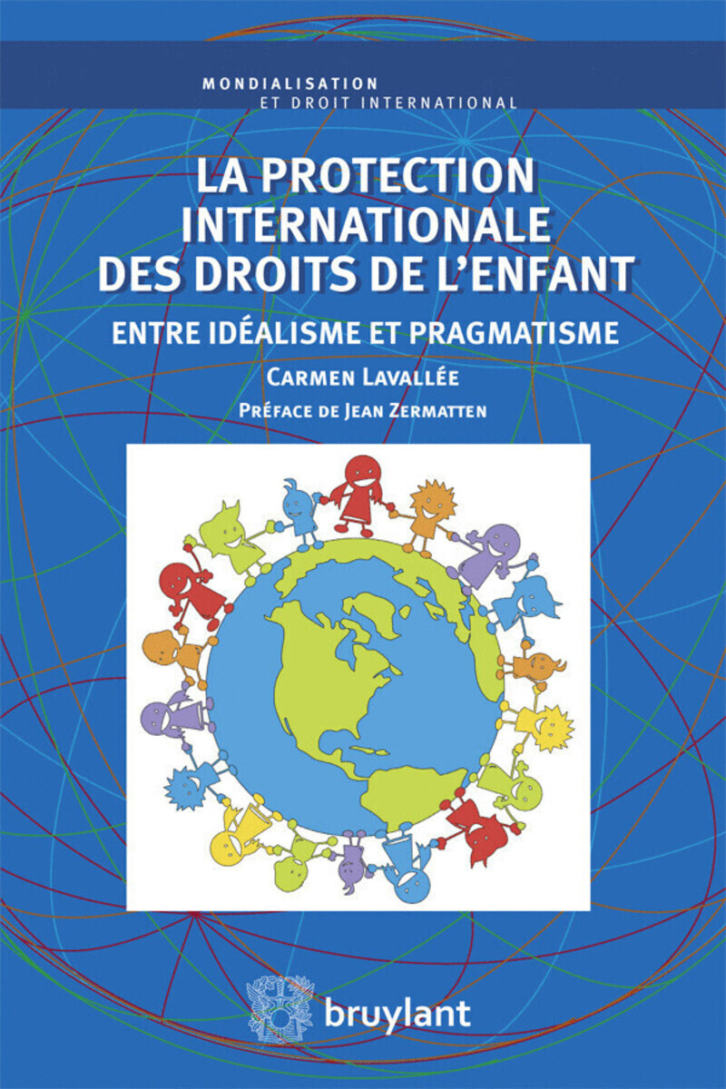La protection internationale des droits de l'enfant