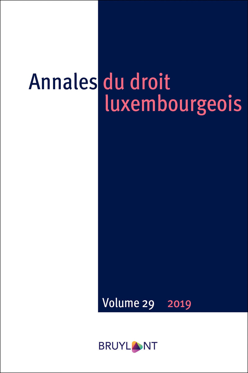 Annales du droit luxembourgeois - Tome 29 2019