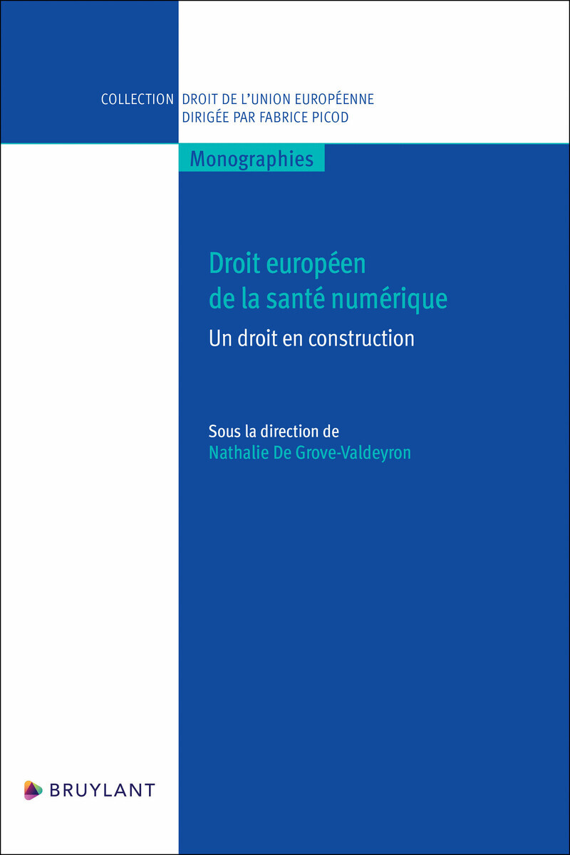 Droit européen de la santé numérique - Un droit en construction