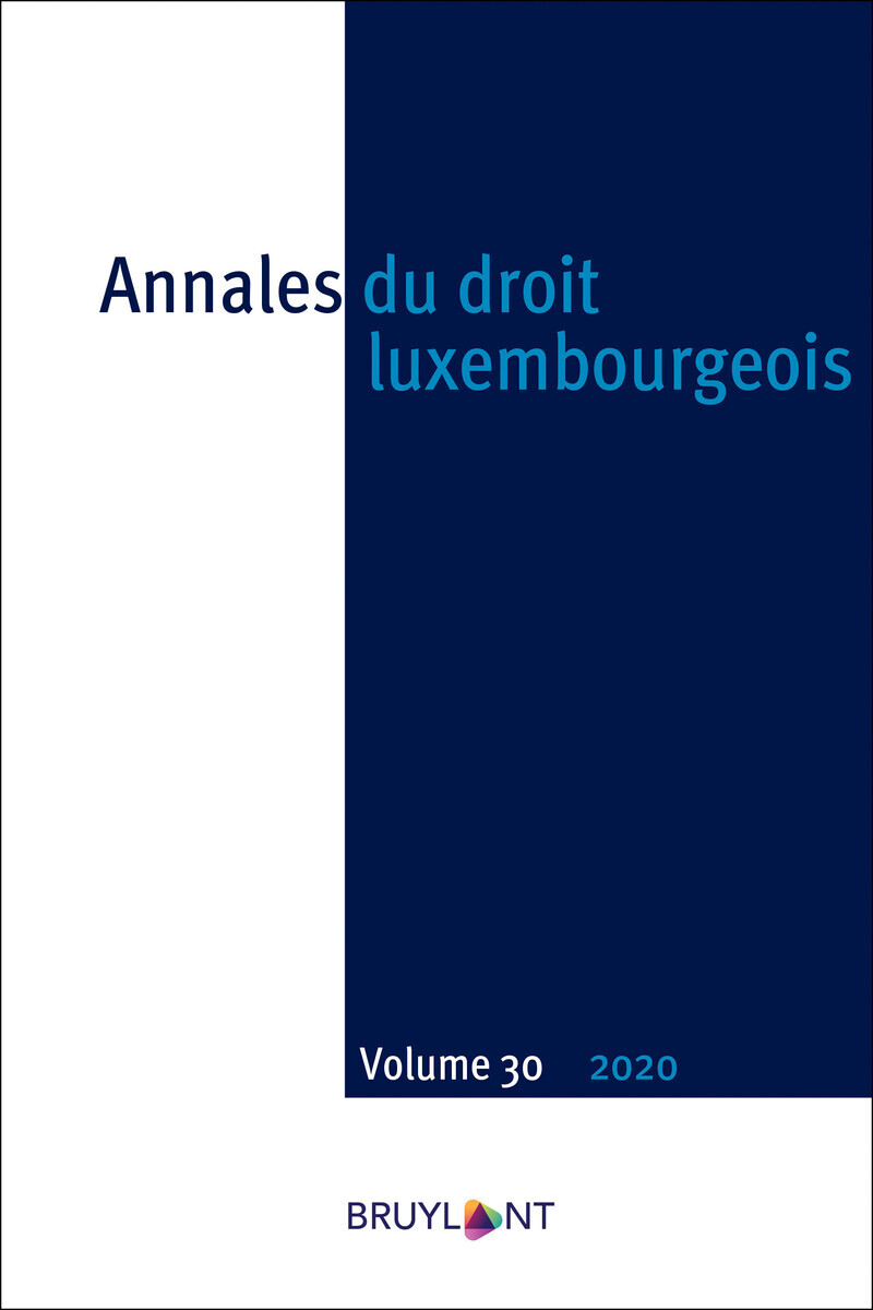 Annales du droit luxembourgeois. Volume 30 - 2020 - Tome 20