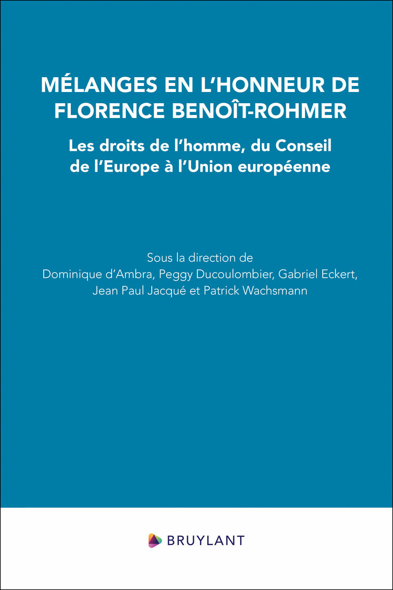 Mélanges en l'honneur de Florence Benoît-Rohmer