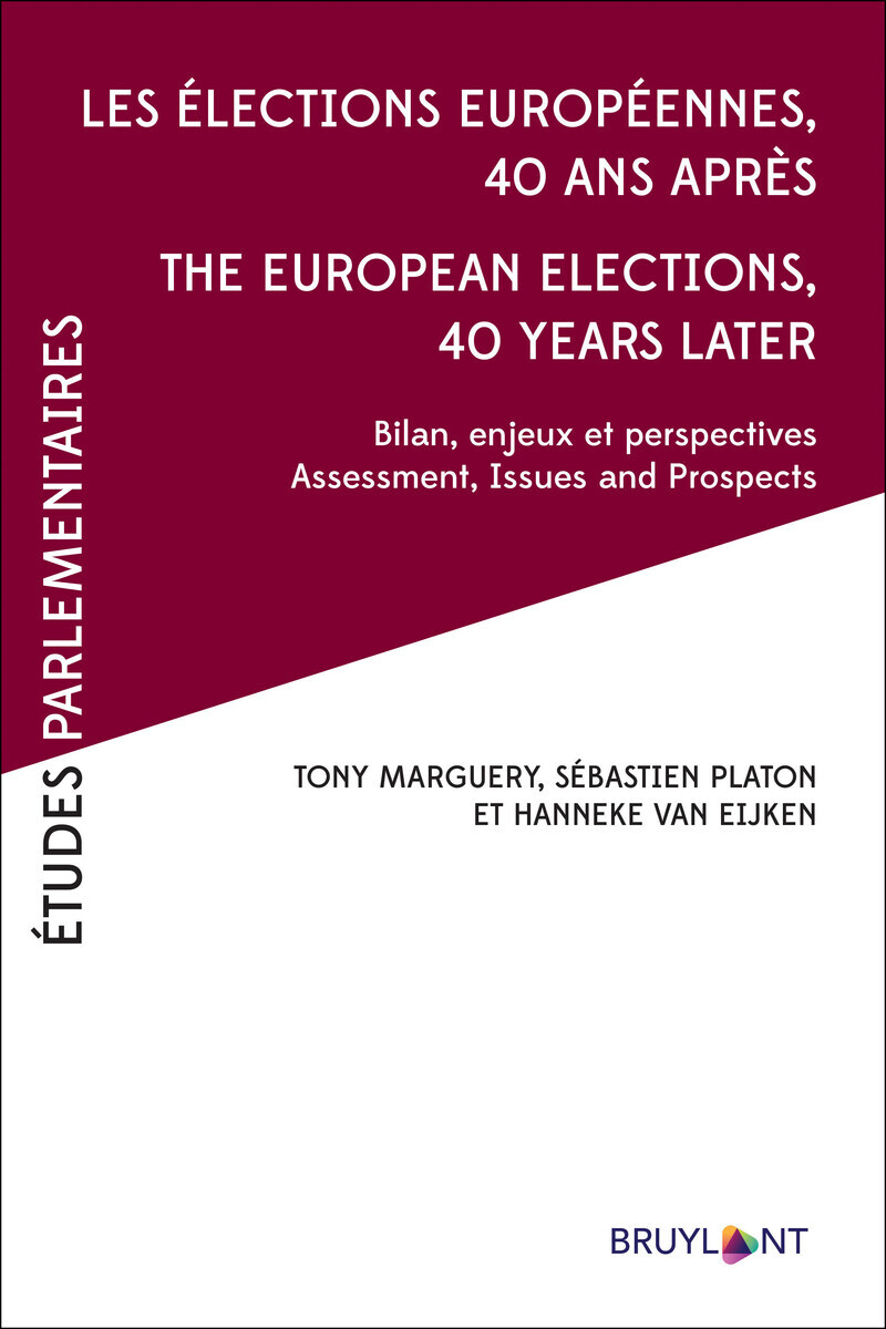 Les élections européennes 40 ans après-The European Elections, 40 years after