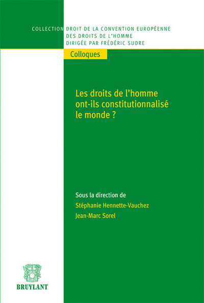Les droits de l'homme ont-ils constitutionnalisé le monde?