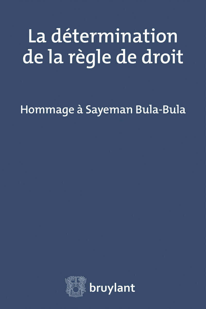 La détermination de la règle de droit